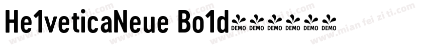 He1veticaNeue Bo1d字体转换
